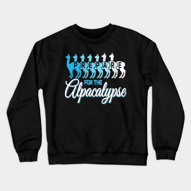 Prepare for the alpacalypse alpaca lover Crewneck Sweatshirt by Tianna Bahringer